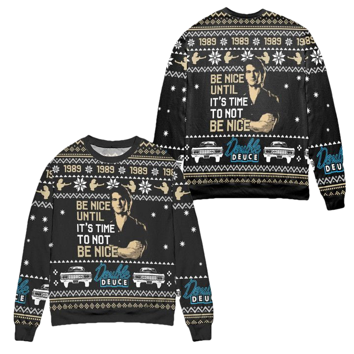Be Nice James Dalton Is Back To Double Deuce Ugly Christmas Sweater ? Black ? Usalast