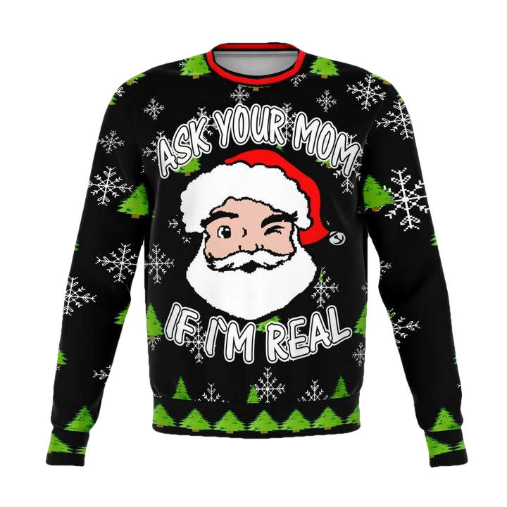 Ask Your Mom If Im Real Dank Meme 2022 Design 3d Ugly Christmas Sweater ? Usalast
