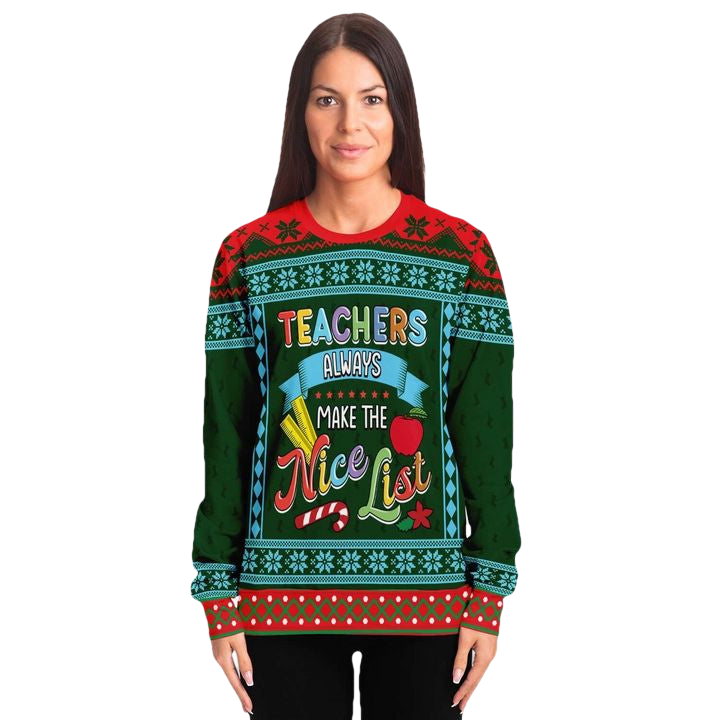 Always Make The Nice List For Teachers 3d Ugly Christmas Sweater ? Usalast