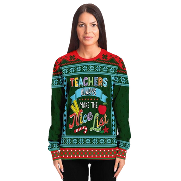 Always Make The Nice List For Teachers 3d Ugly Christmas Sweater ? Usalast
