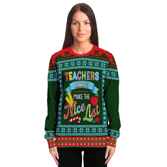 Always Make The Nice List For Teachers 3d Ugly Christmas Sweater ? Usalast