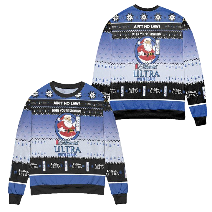 Aint No Laws When Youre Drinking Michelob Ultra With Claus Ugly Christmas Sweater ? Black Blue ? Usalast
