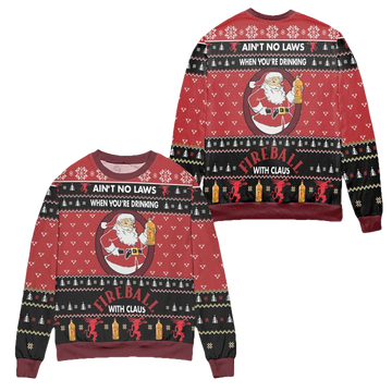 Aint No Laws When Youre Drinking Fire Ball With Claus Ugly Christmas Sweater ? Red ? Usalast