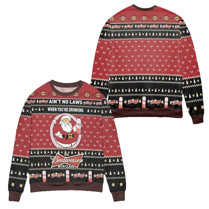 Aint No Laws When Youre Drinking Budweiser With Claus Ugly Christmas Sweater ? Black Red ? Usalast