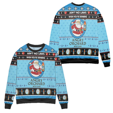 Aint No Laws When Youre Drinking Angry Orchard With Claus Ugly Christmas Sweater ? Blue ? Usalast