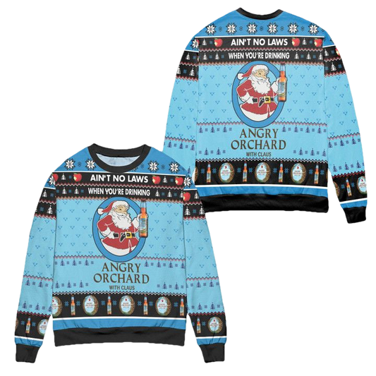 Aint No Laws When Youre Drinking Angry Orchard With Claus Ugly Christmas Sweater ? Blue ? Usalast