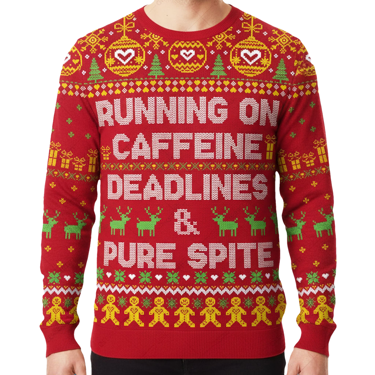 Running On Caffeine Deadlines And Pure Spite Ugly Christmas Sweater - Moonbestprint