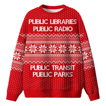 Public Libraries Public Radio Public Transit Ugly Sweater - Moonbestprint