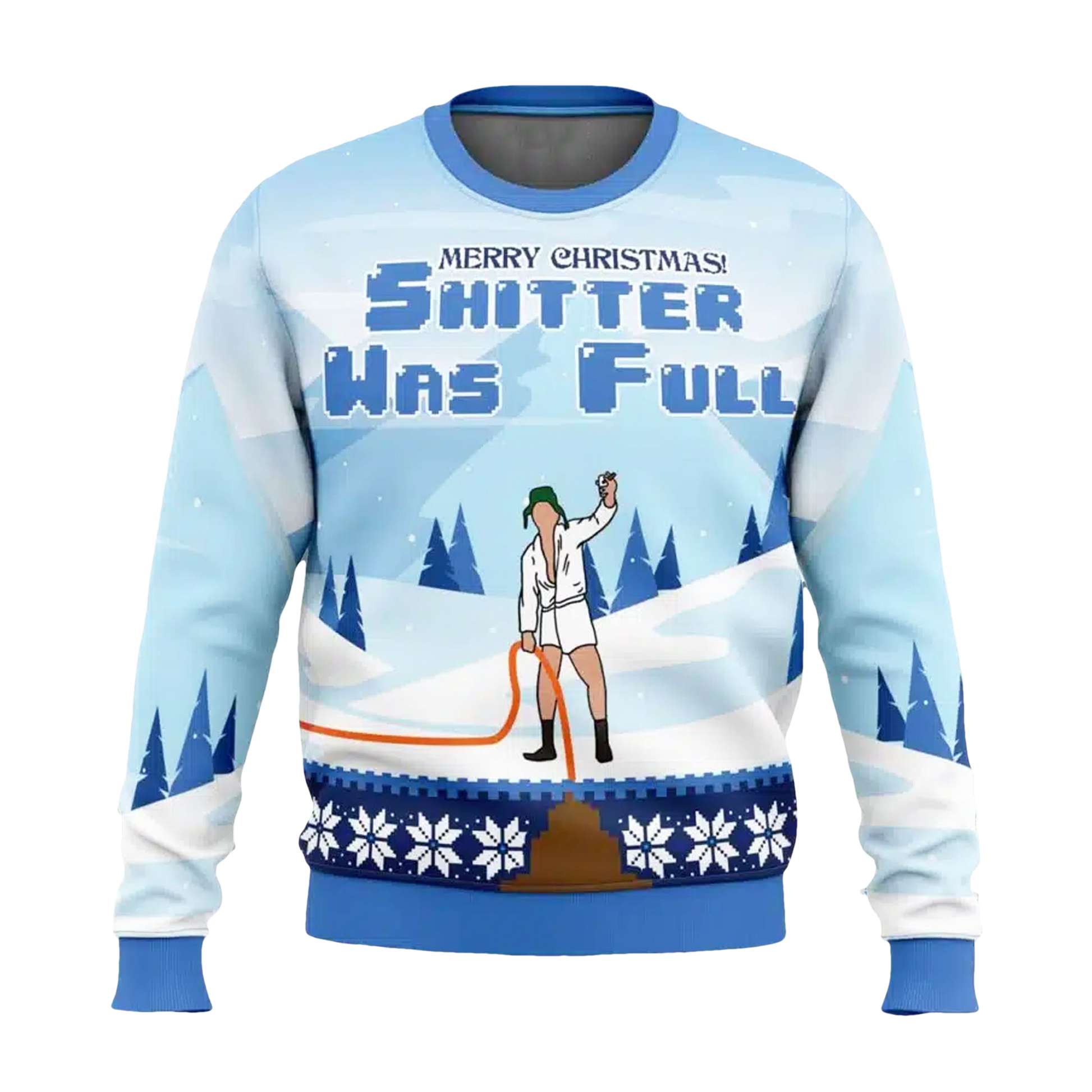 National Lampoon's Christmas Vacation Shitter was Full Ugly Sweater - Moonbestprint