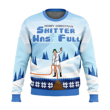 National Lampoon's Christmas Vacation Shitter was Full Ugly Sweater - Moonbestprint