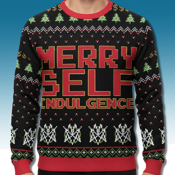 Merry Self Indulgence Ugly Christmas Sweater - Moonbestprint
