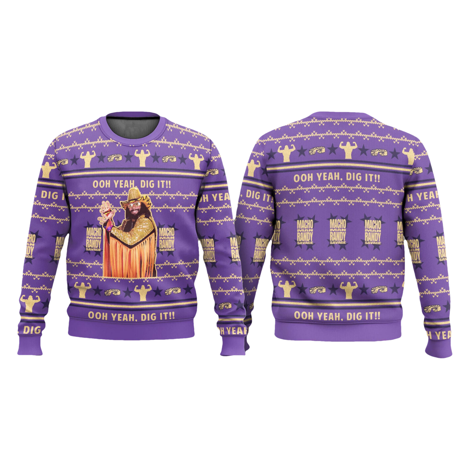 Macho Man Ooh Yeah Dig It Ugly Christmas Sweater - Moonbestprint