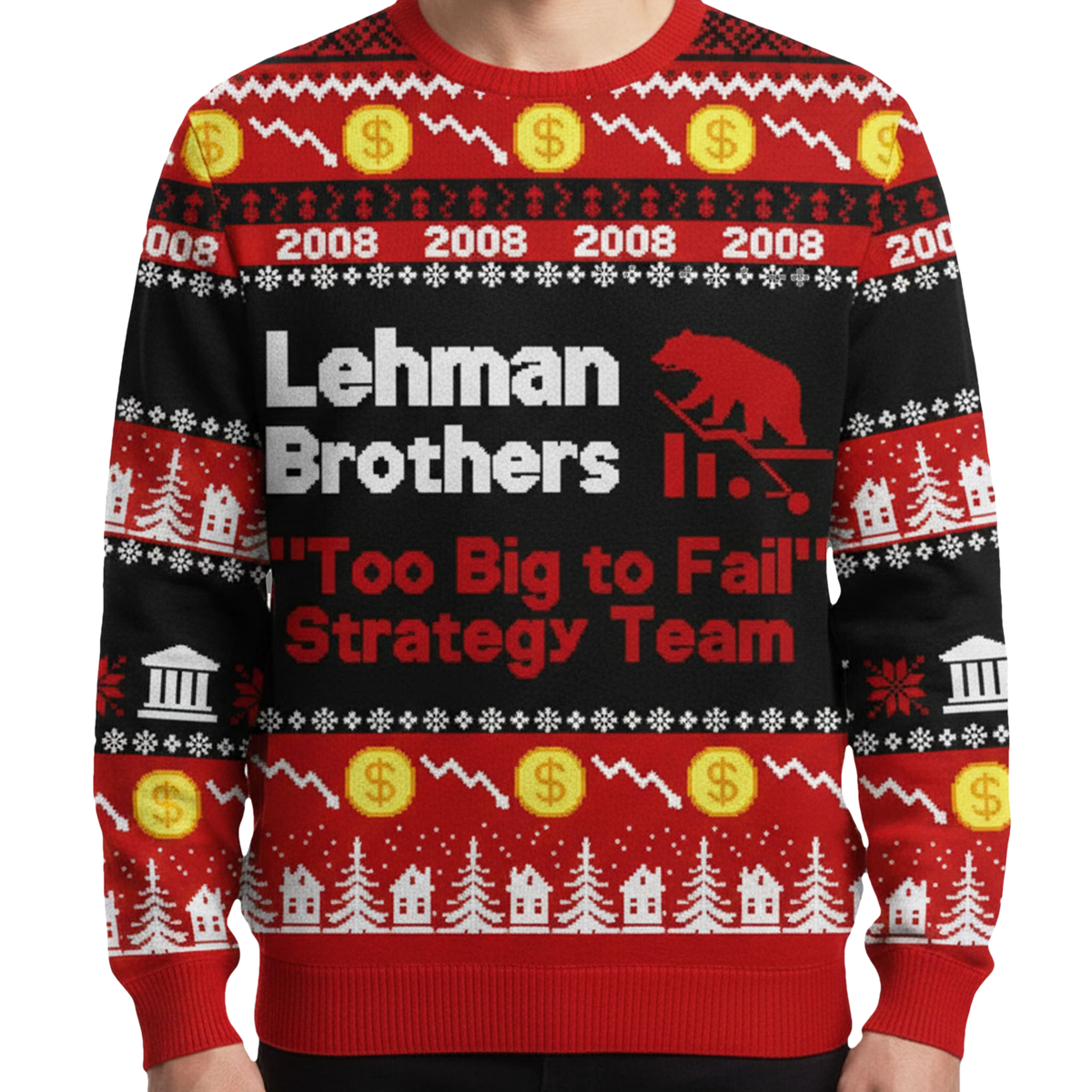 Lehman Brothers 2008 To Big To Fail Strategy Team Ugly Christmas Sweater - Moonbestprint