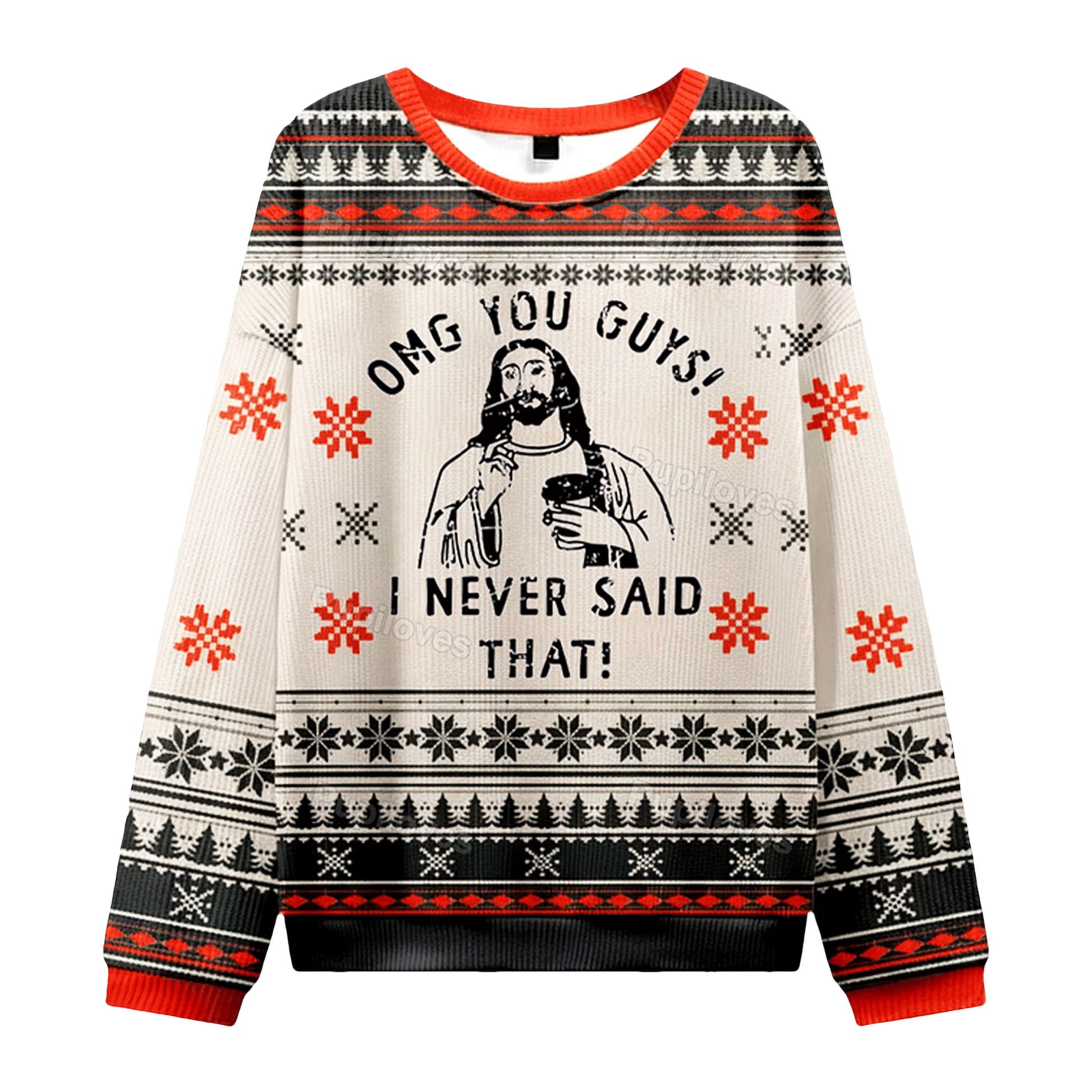 Jesus OMG You Guys I Never Said That Ugly Christmas Sweater - Moonbestprint