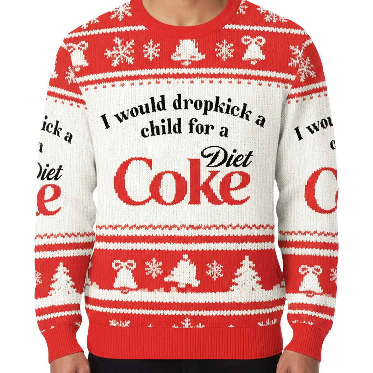 I Would Dropkick A Child For A Diet Coke Ugly Christmas Sweater - Moonbestprint