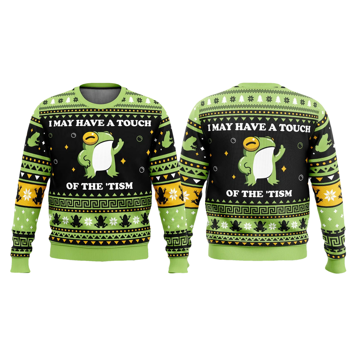 I May Have A Touch Of The 'Tism Frog Ugly Sweater - Moonbestprint
