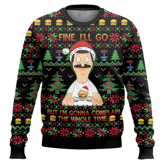 Bob Belcher Fine I'll Go Bob's Burgers Ugly Christmas Sweater - Moonbestprint