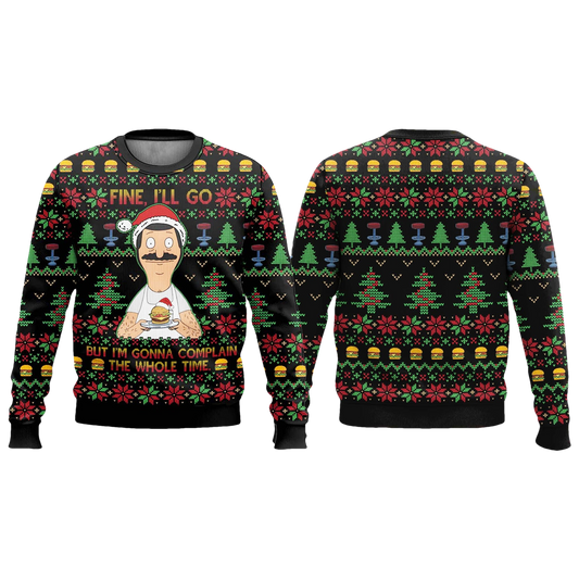 Bob Belcher Fine I'll Go Bob's Burgers Ugly Christmas Sweater - Moonbestprint