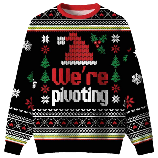 Were Pivoting Ugly Christmas Sweater - Moonbestprint