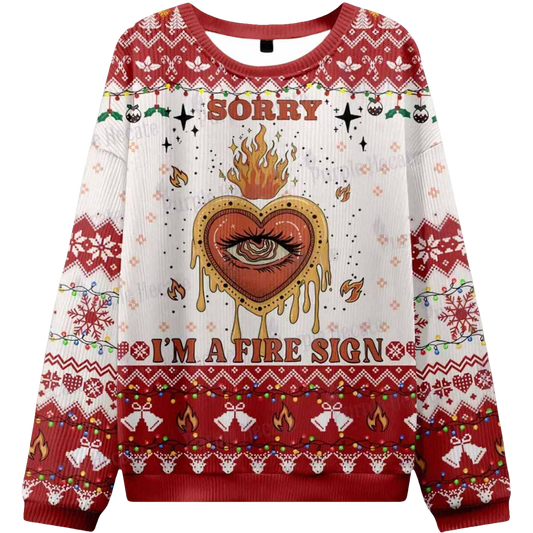 Sorry Im A Fire Sign Ugly Christmas Sweater - Moonbestprint
