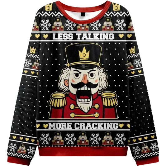 Nutcracker Less Talking More Cracking Christmas Ugly Sweater - Moonbestprint