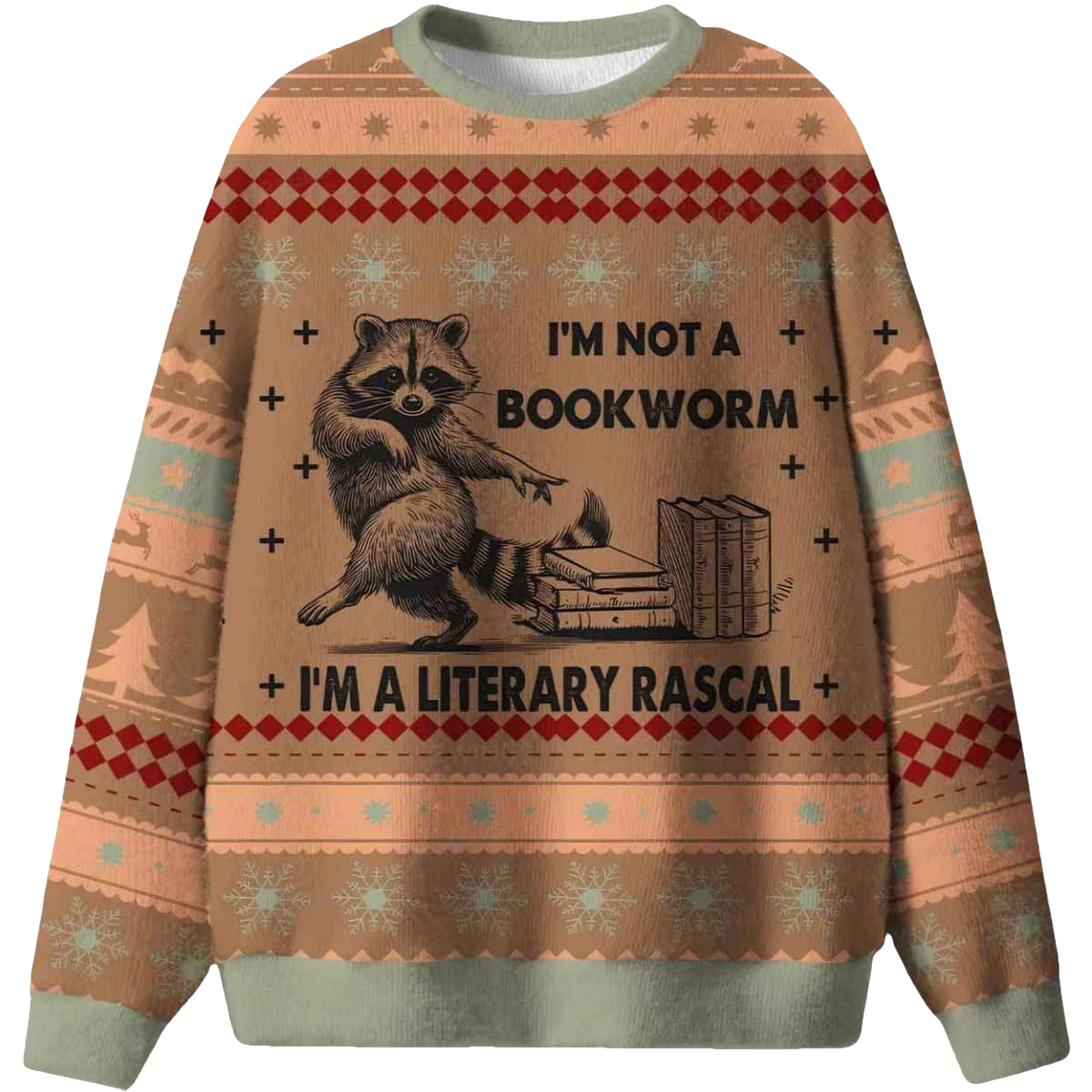 Im Not A Bookworm Im A Literary Rascal Ugly Christmas Sweater - Moonbestprint