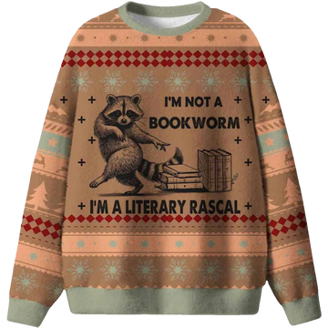 Im Not A Bookworm Im A Literary Rascal Ugly Christmas Sweater - Moonbestprint