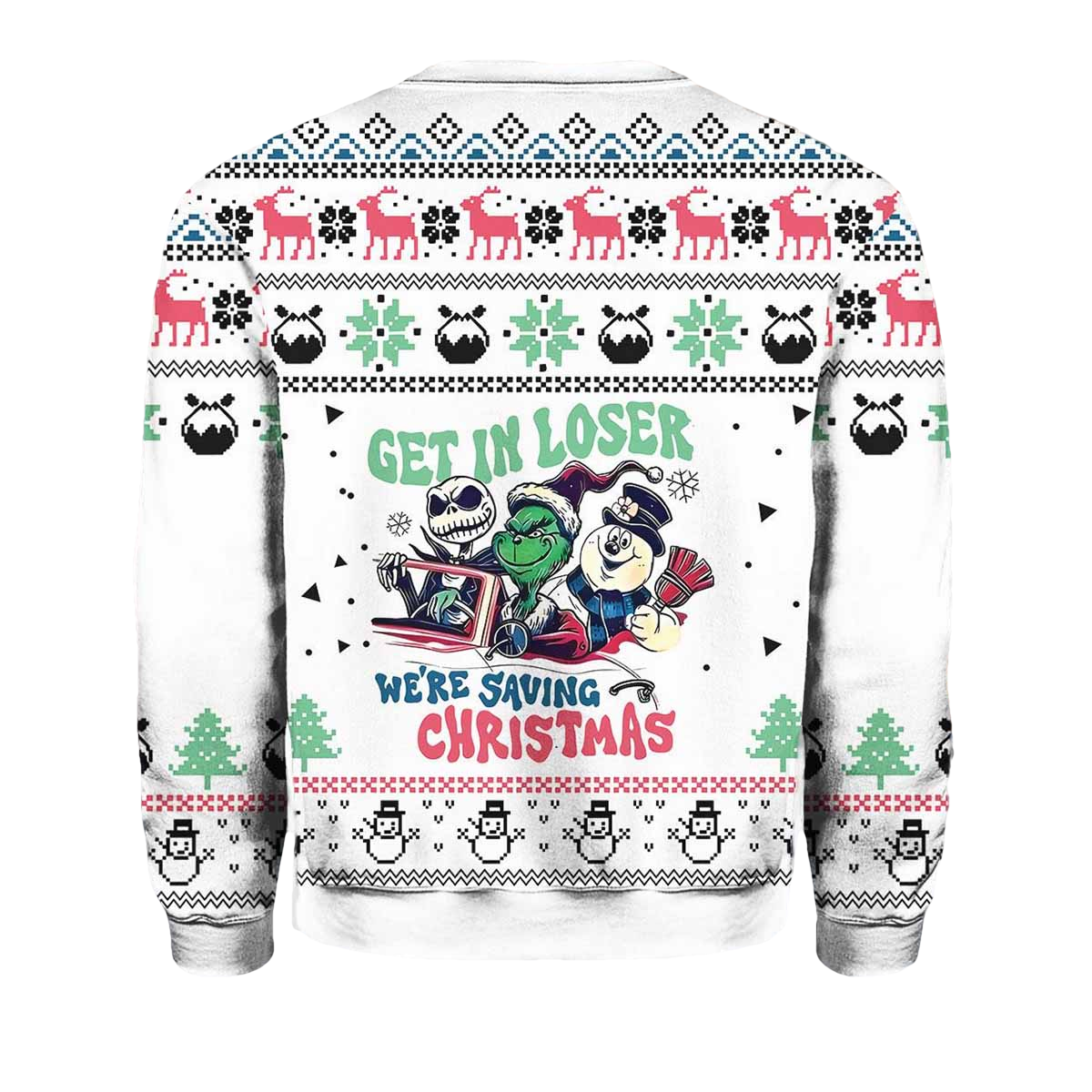 Get In Loser We're Saving Christmas Sweater - Moonbestprint