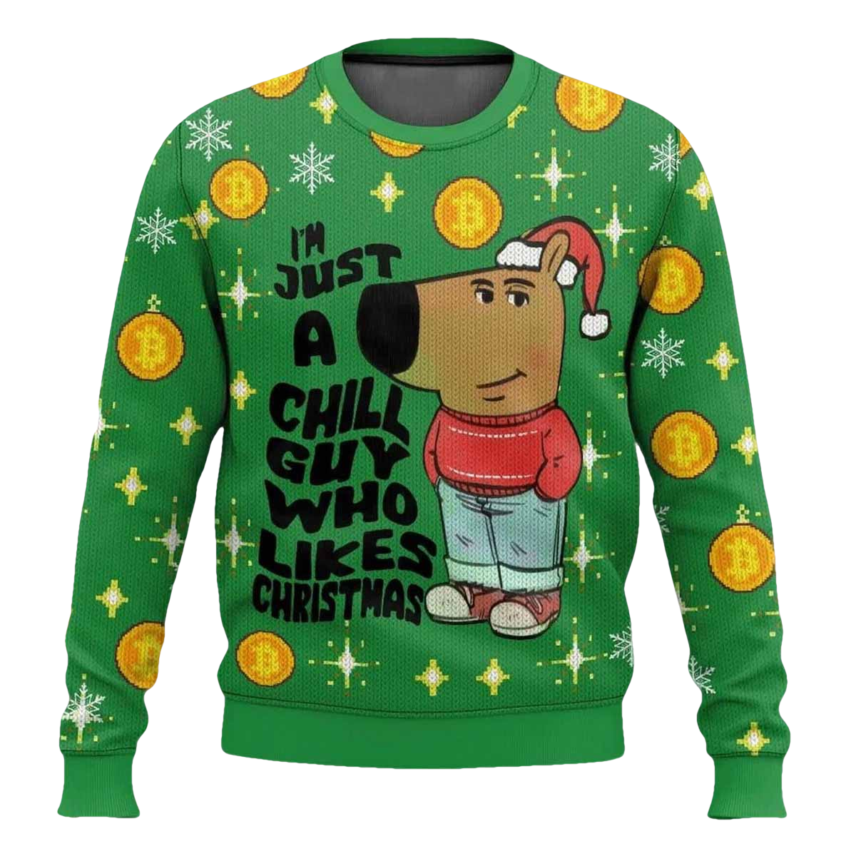Im Just a Chill Guy Who Likes Christmas Meme Ugly Sweater - Moonbestprint