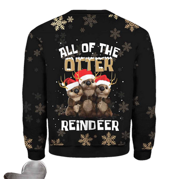 All Of The Otter Reindeer Christmas Ugly Sweater - Moonbestprint