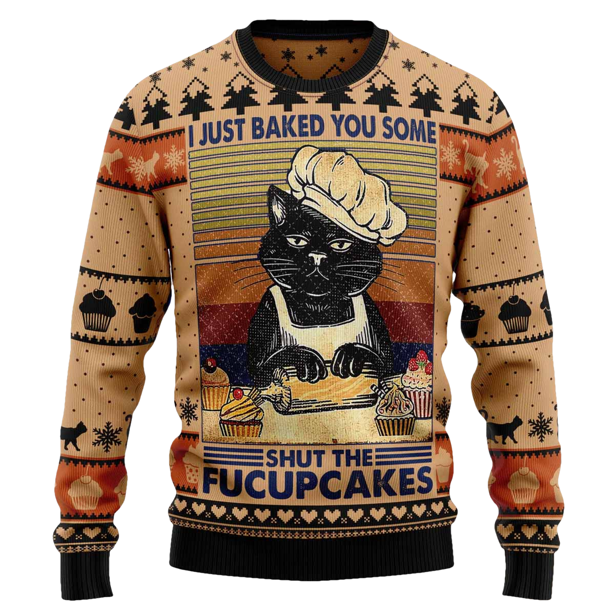 Black Cat I Just Baked You Some Shut The Fucupcakes Ugly Christmas Sweater - Moonbestprint