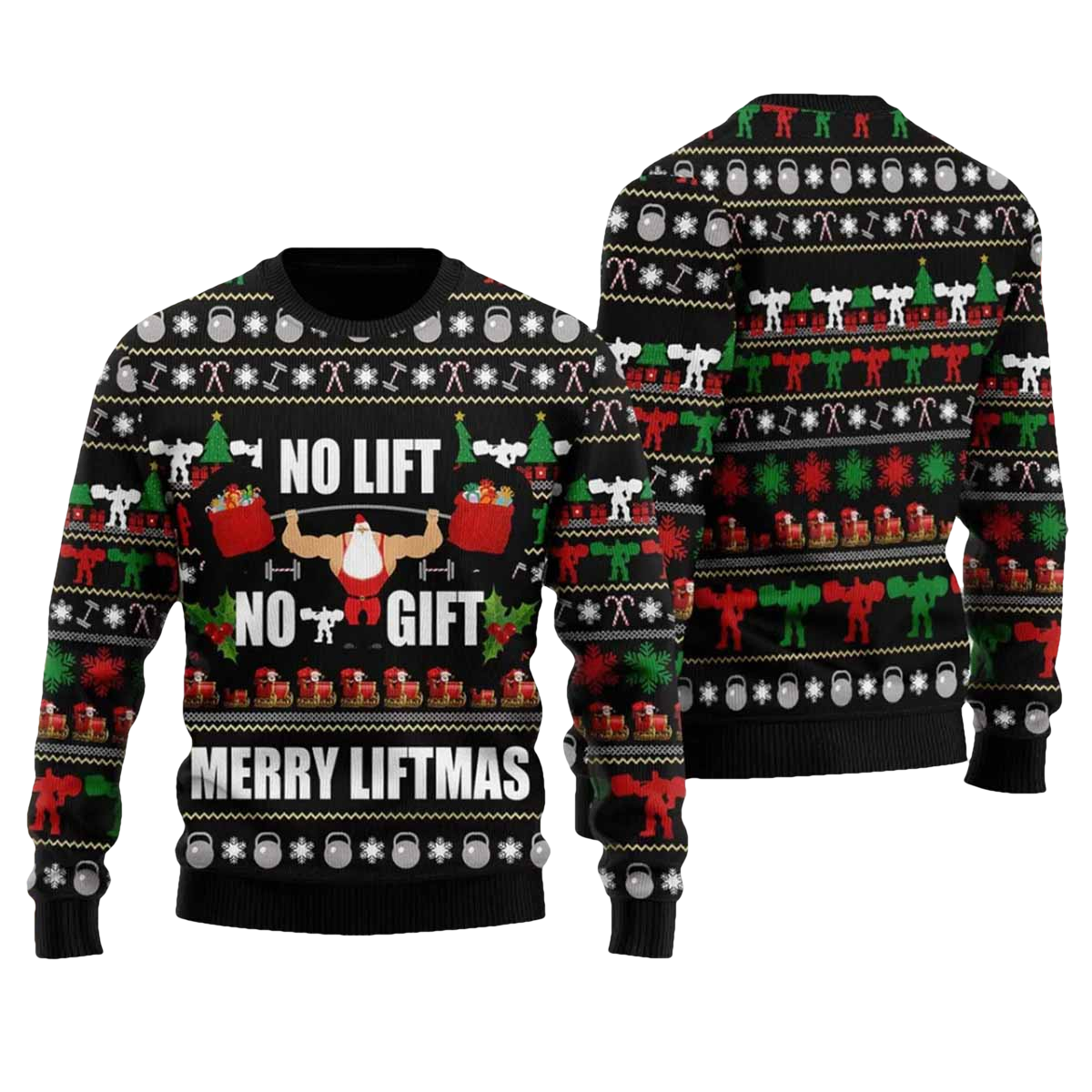 Santa No Lift No Gift Merry Liftmas Ugly Christmas Sweater - Moonbestprint