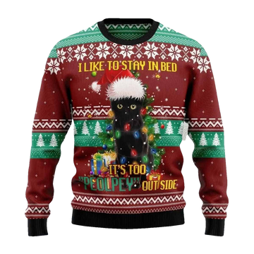 Black Cat I Like To Stay In Bed Its Too Peopley Out Side Ugly Christmas Sweater - Moonbestprint