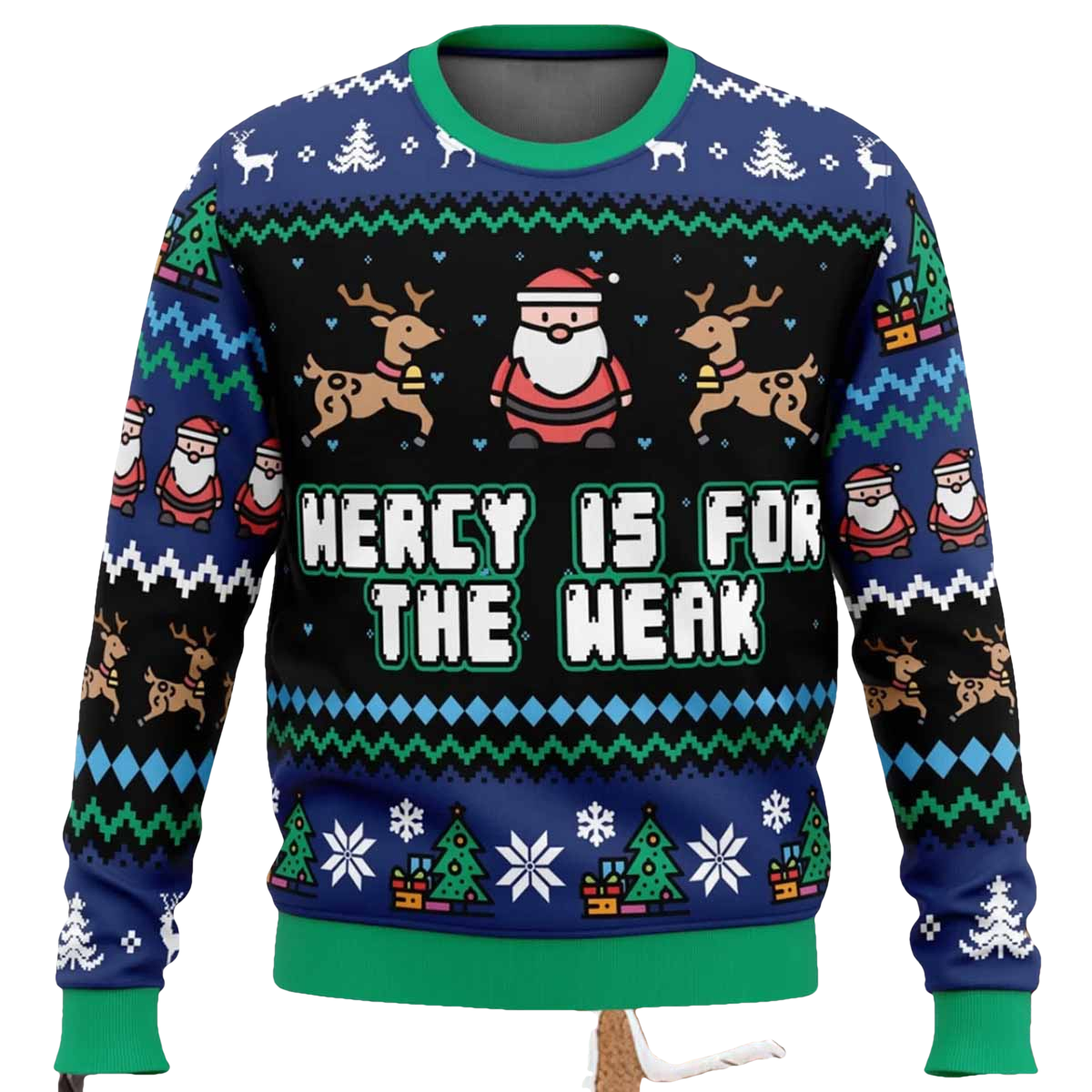 Mercy Is For The Weak Ugly Christmas Sweater - Moonbestprint