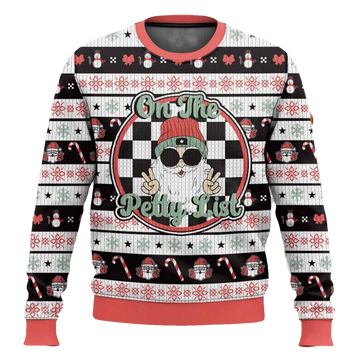 On The Santa Petty List Ugly Sweater - Moonbestprint