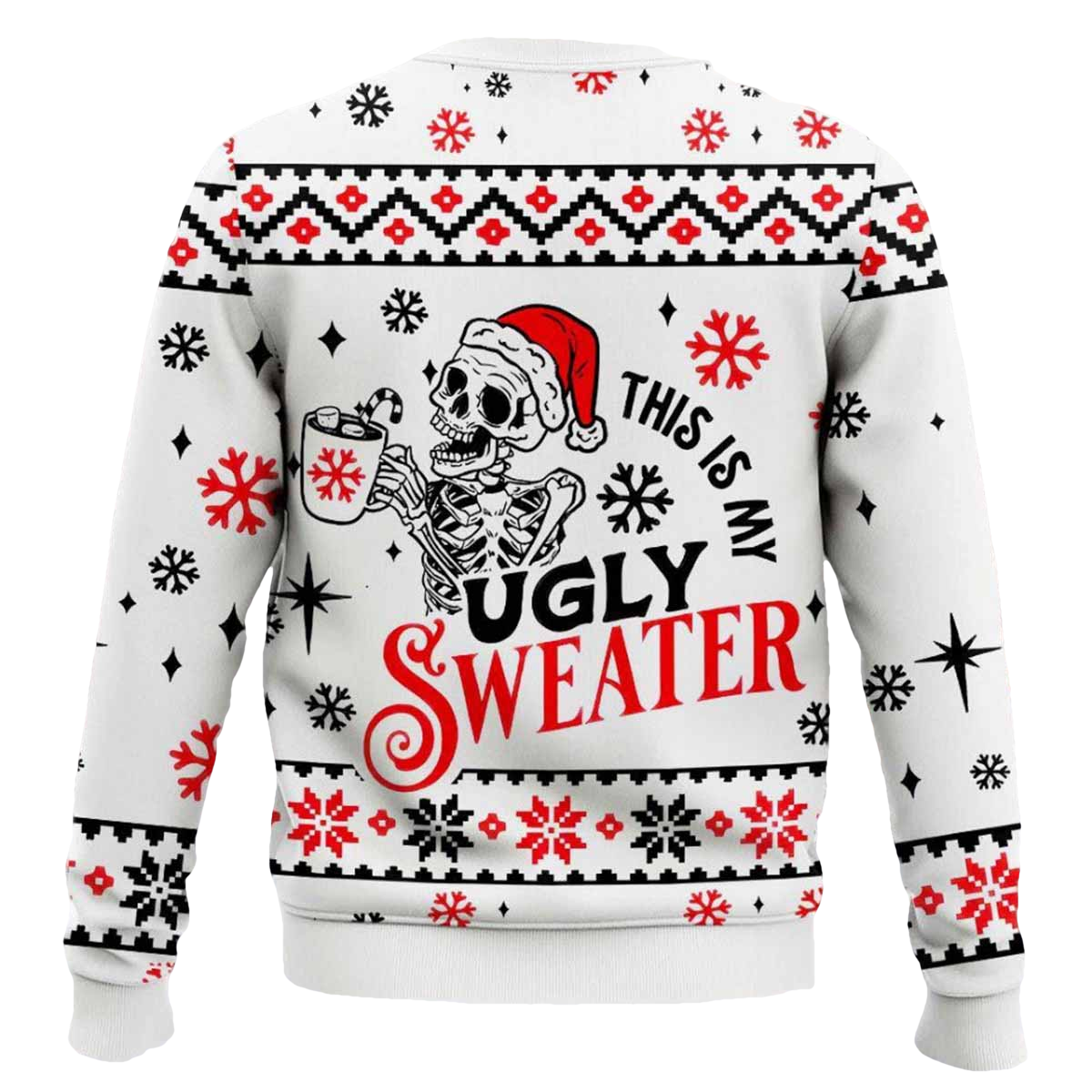 Skeleton This Is My Ugly Sweater - Moonbestprint
