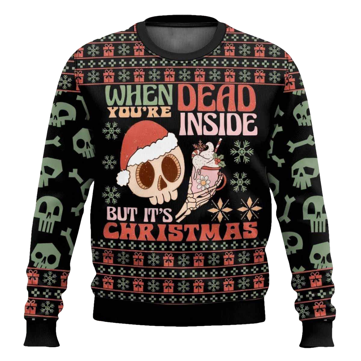Skeleton When You Are Dead Inside But Its Christmas Ugly Sweater - Moonbestprint
