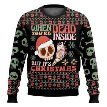 Skeleton When You Are Dead Inside But Its Christmas Ugly Sweater - Moonbestprint