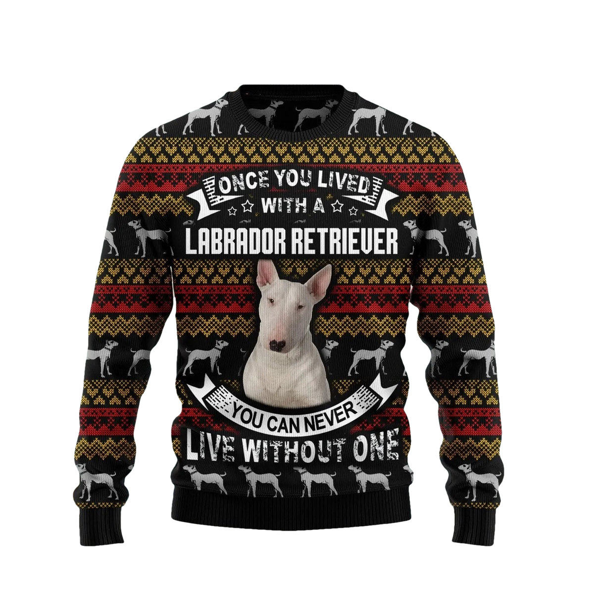 Labrador Retriever You Can Never Live Without One Christmas Sweater - Moonbestprint