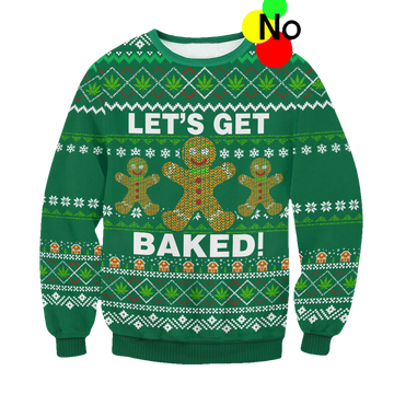 Let'S Get Baked Christmas Sweater - Moonbestprint