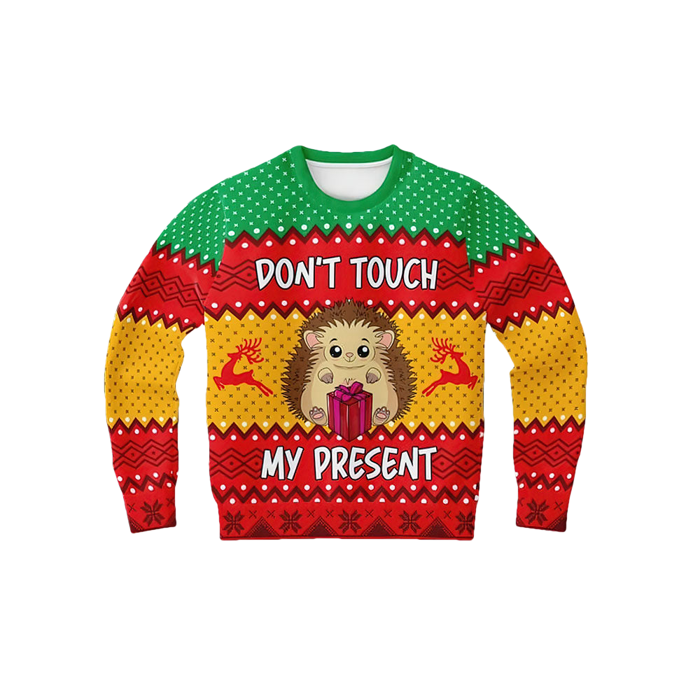 Don'T Touch My Present Christmas Sweater - Moonbestprint