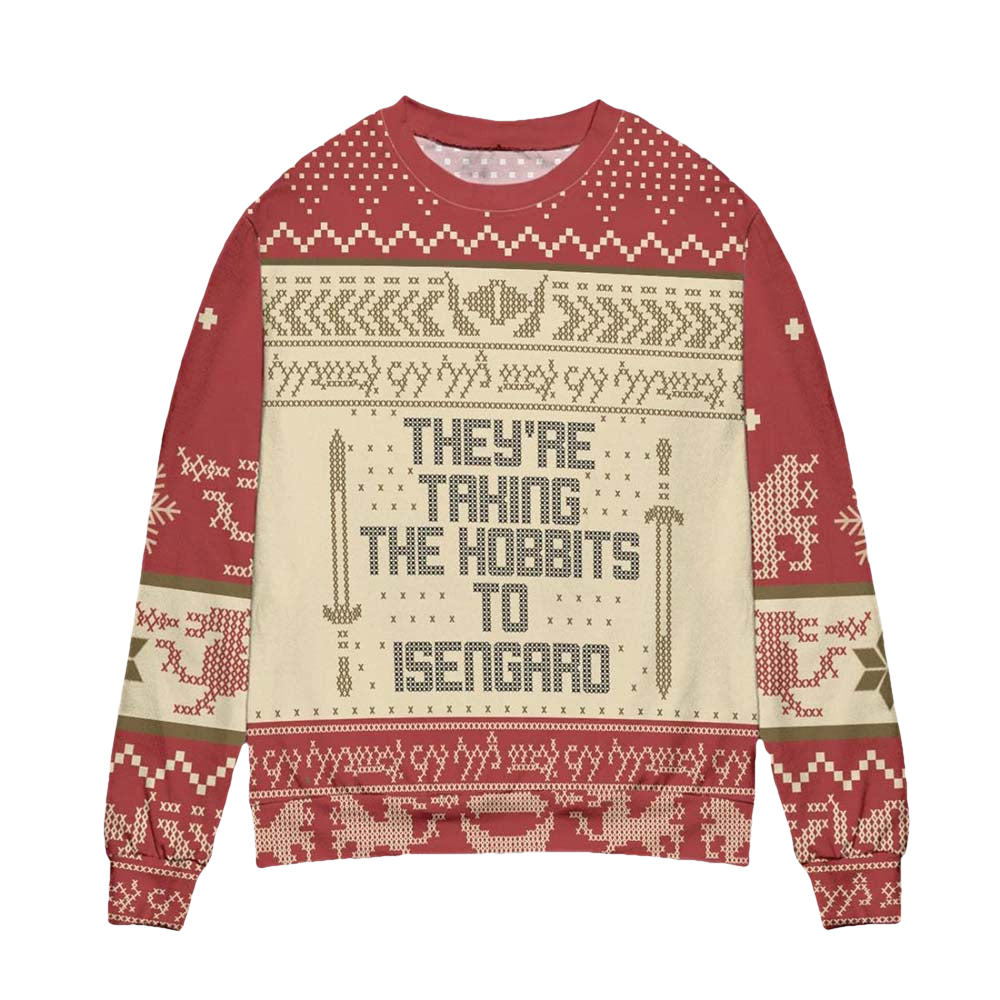 They'Re Taking The Hobbits To Isengard Christmas Sweater - Moonbestprint