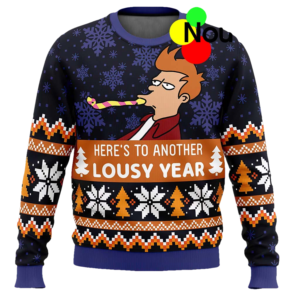 Here'S To Another Lousy Year Christmas Sweater - Moonbestprint