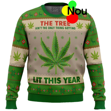 The Tree Ain'T The Only Thing Getting Lit This Year Christmas Sweater - Moonbestprint