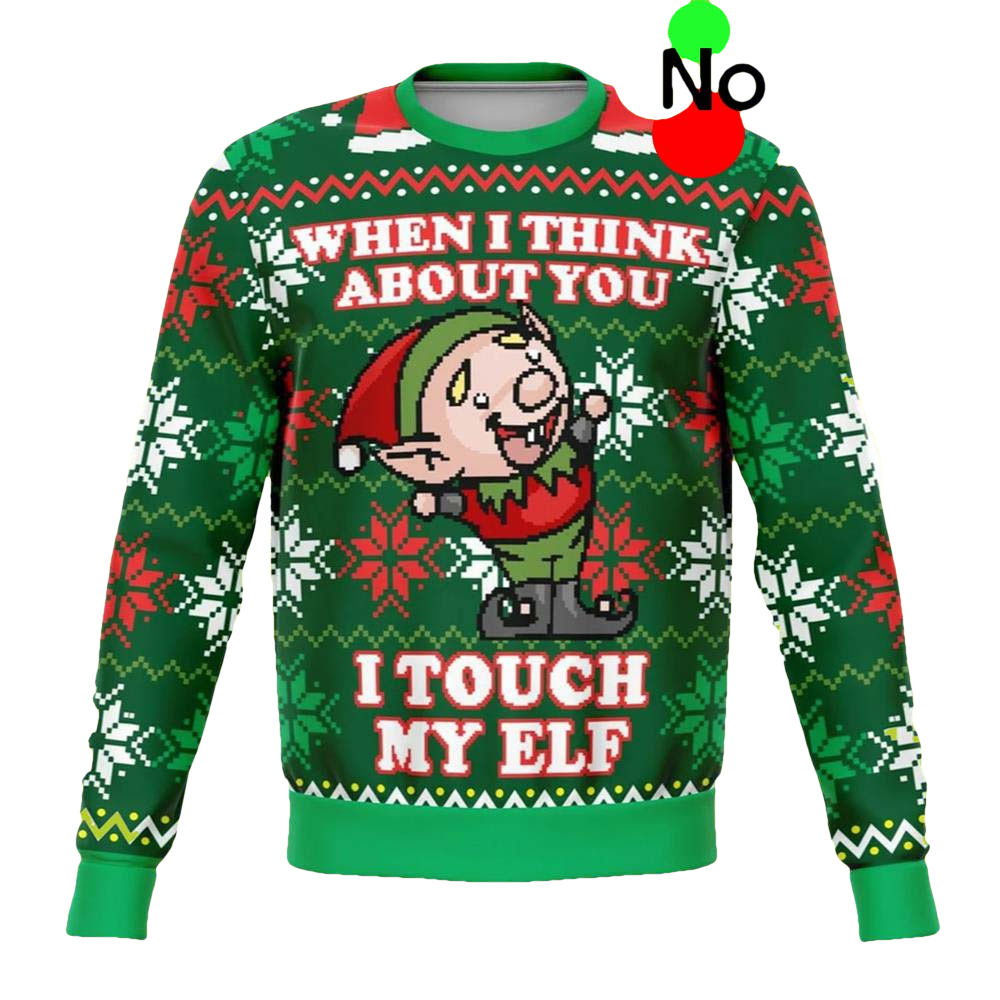 When I Think About You I Touch My Elf Christmas Sweater - Moonbestprint