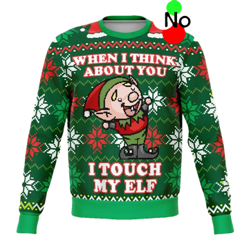 When I Think About You I Touch My Elf Christmas Sweater - Moonbestprint