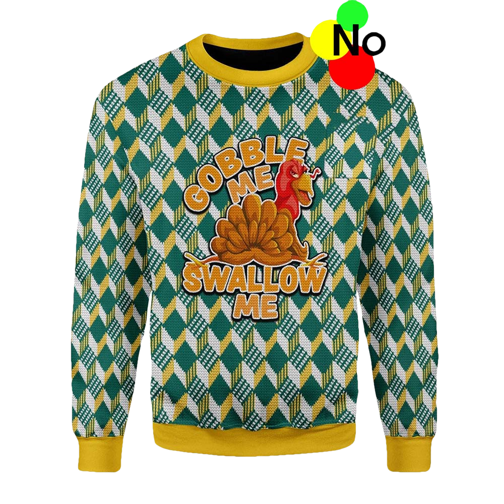 Gobble Me Swallow Me Ugly Christmas Sweater - Moonbestprint