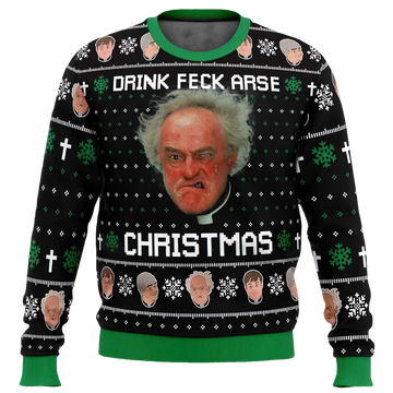 Drink Feck Arse Father Ted Ugly Christmas Sweater - Moonbestprint