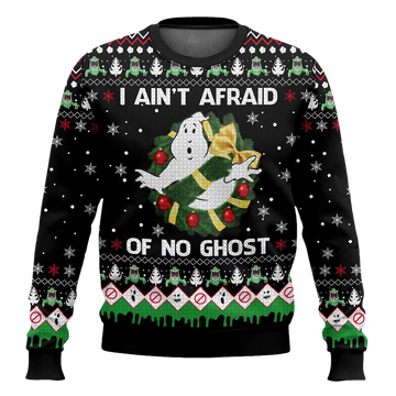 Ghostbusters I Aint Afraid Of No Ghost Ugly Christmas Sweater - Moonbestprint