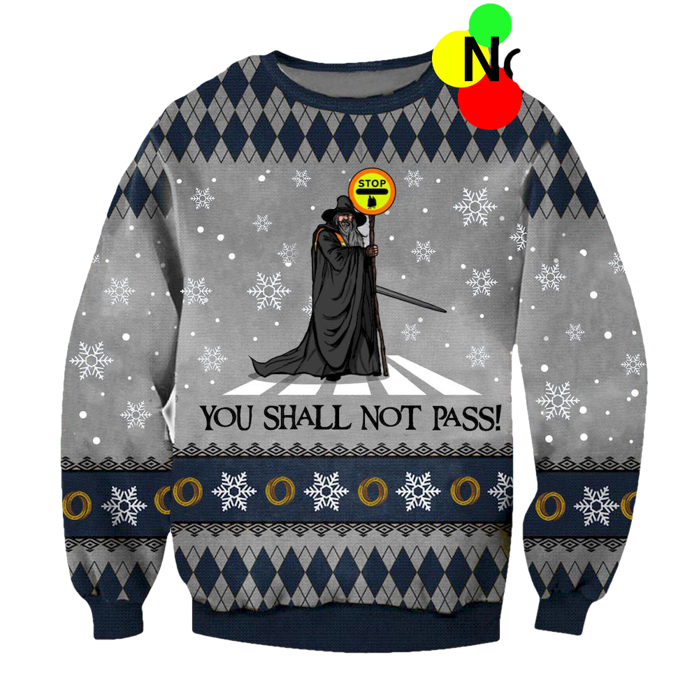 You Shall Not Pass Ugly Christmas Sweater - Moonbestprint
